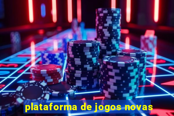 plataforma de jogos novas